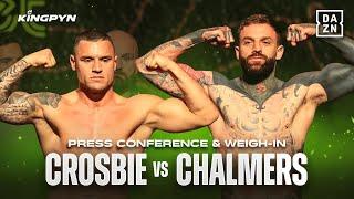 KIEFER CROSBIE vs AARON CHALMERS  Press Conference & Weigh-In