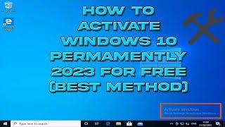 How to Activate Windows 10 Permamently 2023 for free best method