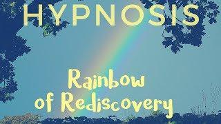 Hypnosis - Rainbow of Rediscovery