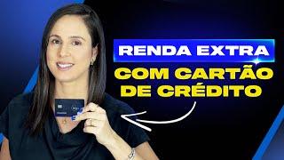 3 formas de UTILIZAR O LIMITE DO CARTÃO DE CRÉDITO para GANHAR DINHEIRO Renda extra com cartão.