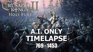 Crusader Kings 2 Holy Fury Timelapse 769 - 1453 A.I only