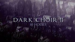 10 Hours of Dark Monastic & Gothic Ambient mix  Warhammer 40k inspired Choir & Chant part II