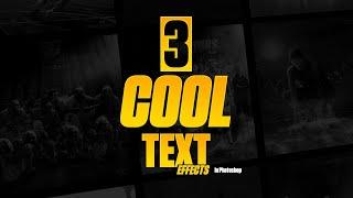 3 COOL TEXT EFFECTS IN PHOTOSHOP