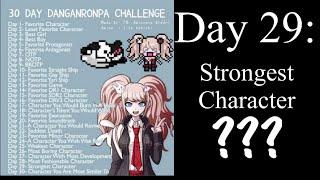 30 Day Danganronpa Challenge Day 29 - Strongest Character