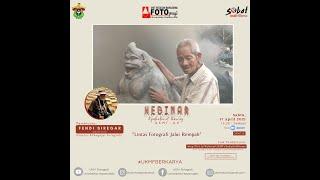 WEBINAR FOTOGRAFI Ngabuburit Bareng UKMF-UH Lintas Fotografi Jalur Rempah bersama Pak Fendi S.