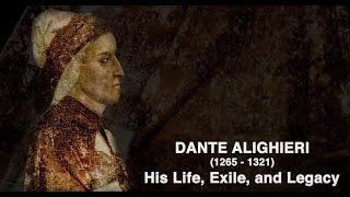 Dante Alighieri - His Life Exile and Legacy