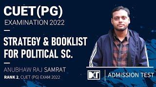 CUET PG Exam   How To Crack CUETPG Exam  By Anubhaw Samrat Rank 2 CUET Exam Pol. Sc  2022