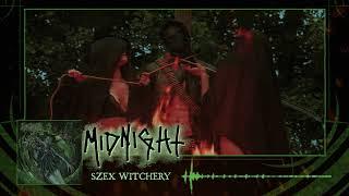 Midnight - Szex Witchery OFFICIAL