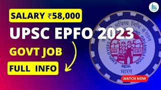 EPFO Recruitment 2023  Govt Job  Salary ₹58000  Any Graduate Can Apply  Full Details @IbpsGuruji