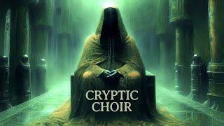 Cryptic Dark Choir Custodians of the Lost Exarch 1 hour ambient