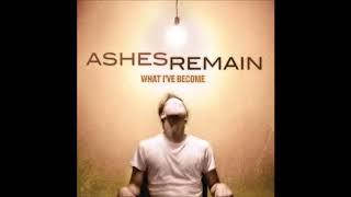 Ashes Remain - On my Own 1 Hour