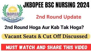 JKBOPEE BSC Nursing 2nd Round Update Dates Cut Off And Vacant Seats Update Check Full Details