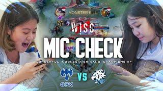 MIC CHECK WISC GPX LADIES VS EVOS LYNX  GENG KAPAK