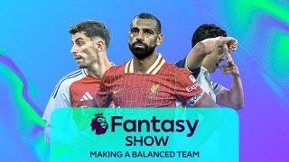 Our Fantasy experts create their ULTIMATE Gameweek One team  Fantasy Show