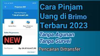 Cara Pinjam Uang di Brimo 2023 Terbaru Bisa cair secara online