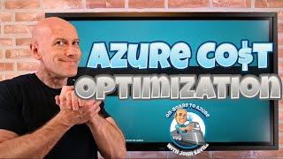 Azure Cost Optimization Deep Dive