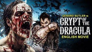 Gerard Butler In CRYPT OF THE DRACULA - Hollywood English Movie  Vampire Horror English Full Movie