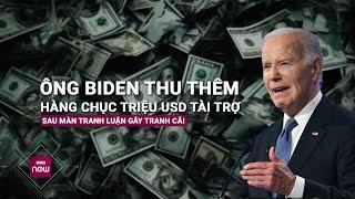 Ông Biden tiếp tục vượt ông Trump về tiền tài trợ bất chấp màn tranh luận được cho là tồi tệ