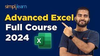  Advanced Excel Full Course For 2024  Advanced Excel Tutorial  Excel Training  Simplilearn