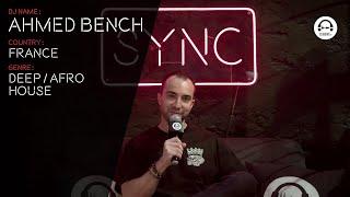 SYNC with Ahmed Bench