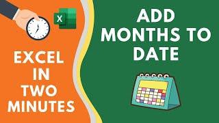 Add Months or Years to a Date in Excel Easy Formula