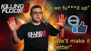 The Developers Respond To KILLING FLOOR 3 Hate