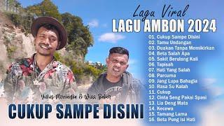 Lagu Ambon VIRAL 2024 NGEHITS  Lagu Indonesia Timur Terbaru Dan Terpopuler Saat ini