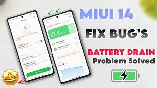 FIX MIUI 14 Bugs  Battery Drain & Heat issue Solve This Problem Not 100% Solve But Improvement