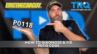 EricTheCarGuy Explains Check Engine Codes - P0118 Coolant Temperature Sensor High Input