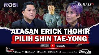 FULL Erick Thohir Bicara Naturalisasi Timnas hingga Target Khusus bagi Shin Tae Yong  ROSI