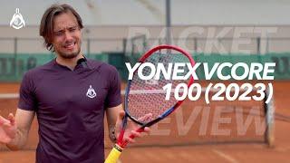 Yonex Vcore 100 2023 I Review by Gladiators