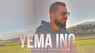 Yema Ino - Loukmane ABOUACEM - BEST ANACHIDS
