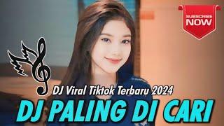 DJ YANG LAGI VIRAL TERBARU 2024  DJ TIK TOK TERBARU 2024