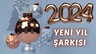  2024 YENİ YIL ŞARKISI ️  Şarkı sözleriyle birlikte