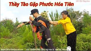 IU MIEN VietNam  Thầy Tào Gặp Phước Hóa Tiên  Đất Việt Vùng Cao  Dao Đỏ CB  #DATVIETVUNGCAO