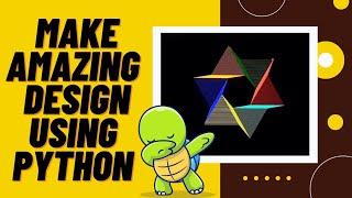 Make Amazing Design Using Python Turtle  Python Turtle Tutorial  Python Animation  Python