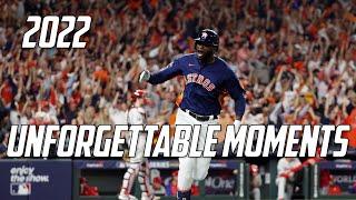 MLB  Unforgettable Moments 2022