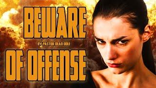Dean Odle Europe - Sermon - Beware of Offense