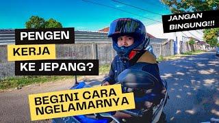 Cara Daftar Kerja ke Jepang Begini Cara memasukkan lowongan kerja ke JEPANG