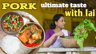 লাই শাকৰ লগত গাহৰিৰ মাংস  Ultimate taste of pork 