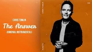 The answer - Chris tomlin Original Instrumental