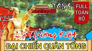 FULL TRỌN TẬP Lý Thường Kiệt Đại Chiến Quân Tống 1075 - 1077 II Tóm Tắt