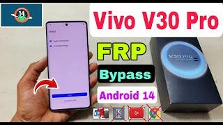 Vivo V30 Pro FRP Bypass Android 14  2024  Vivo V25 Pro Frp Unlock  How To Bypass Frp Vivo V23 Pro