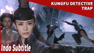 Perangkap Detektif Kungfu  Kungfu Detective Trap  Indo Sub film cina