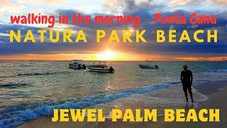 Walking Natura Park Beach  Punta Cana - Bavaro beach - Jewel Palm Beach