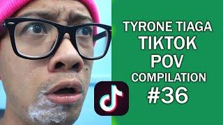 Tyrone Tiaga Tiktok POV Compilation #36