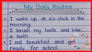 Essay on My Daily Routine in English  10 lines about My Daily Routine 