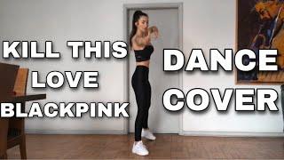 DANCE COVER  Kill This Love - BLACKPINK *espelhado*