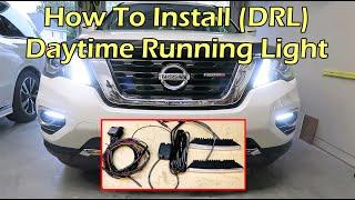 How To Install DRL Daytime Running Light  Nissan Pathfinder