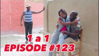 1 a 1 Episode #123 •Dema-Ton Tine-Mia-Lala-Tibouksen-Stella-Deblozay-Steeve-Kedji-Sisi-Paga